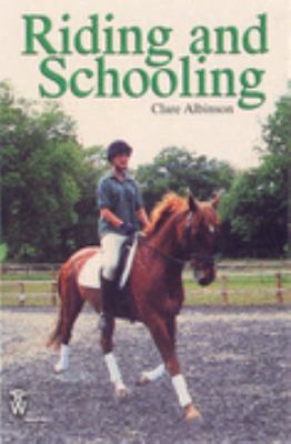 Riding and Schooling   1999 9780716021186 Front Cover