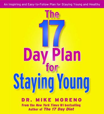The 17 Day Plan for Staying Young:   2012 9781442349186 Front Cover