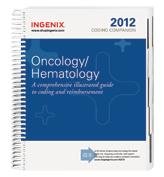 Coding Companion for Oncology/Hematology 2012:  2011 9781601515186 Front Cover