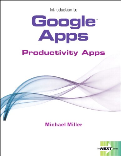 Introduction to Google Apps Productivity Apps  2012 (Revised) 9780132725187 Front Cover