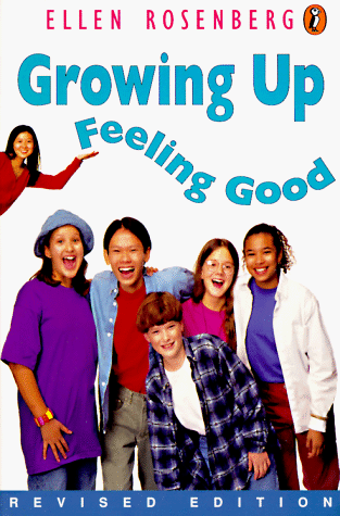 Growing up Feeling Good  Revised  9780140377187 Front Cover