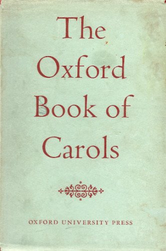 Oxford Book of Carols  N/A 9780193131187 Front Cover