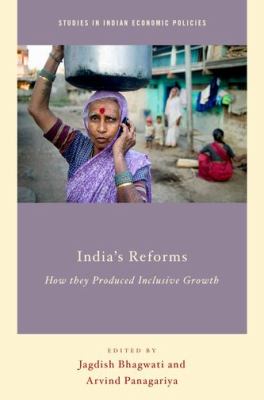 India's Reforms How They Produced Inclusive Growth  2012 9780199915187 Front Cover