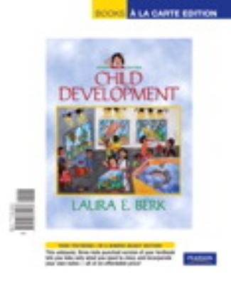 Child Development, Books a la Carte Edition  8th 2009 9780205762187 Front Cover