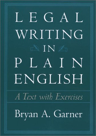 Legal Writing in Plain English A Text with Exercises  2001 9780226284187 Front Cover