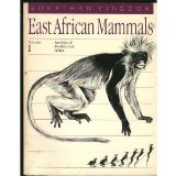 East African Mammals: an Atlas of Evolution in Africa, Volume 1   1984 9780226437187 Front Cover