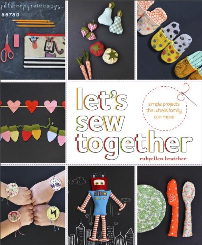 Let's Sew Together Simple Projects the Whole Family Can Make N/A 9780385345187 Front Cover