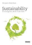 Sustainability Principles and Practice  2014 9780415840187 Front Cover