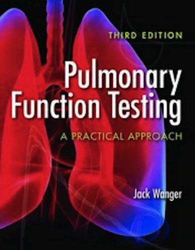 Pulmonary Function Testing A Practical Approach 3rd 2012 (Revised) 9780763781187 Front Cover