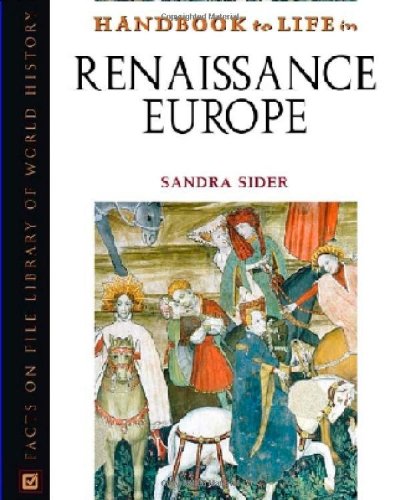 Handbook to Life in Renaissance Europe   2005 9780816056187 Front Cover