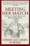 Meeting Her Match The Story of a Female Athlete-Coach, Before and after Title IX N/A 9781495403187 Front Cover