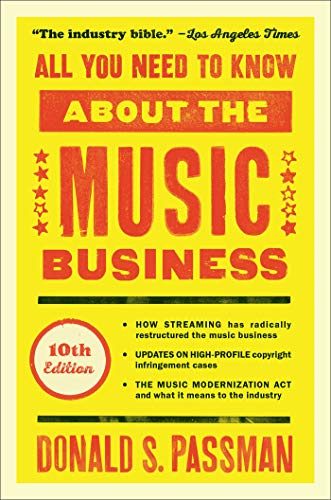 All You Need to Know about the Music Business 10th Edition N/A 9781501122187 Front Cover