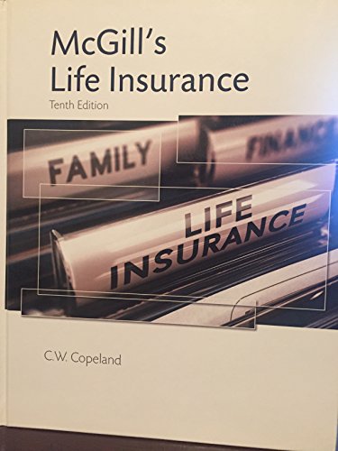 McGill's Life Insurance, Tenth Edition  10th 2015 (Revised) 9781582932187 Front Cover