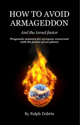 How to Avoid Armageddon   2011 9781937004187 Front Cover