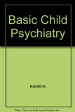 Basic Child Psychiatry N/A 9780003833188 Front Cover
