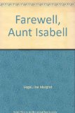 Farewell, Aunt Isabelle N/A 9780060263188 Front Cover