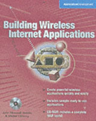 Building Wireless Internet Applications N/A 9780072130188 Front Cover