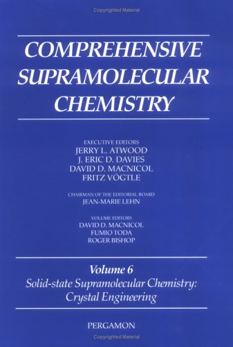 Comprehensive Supramolecular Chemistry, Volume 6 Solid-State Supramolecular Chemistry: Crystal Engineering  1999 9780080427188 Front Cover