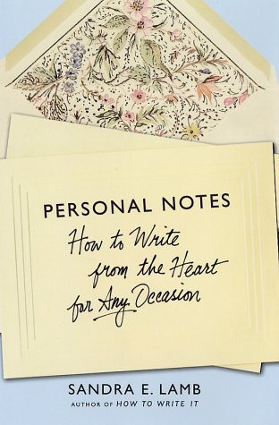 Personal Notes How to Write from the Heart for Any Occasion  2003 (Revised) 9780312304188 Front Cover