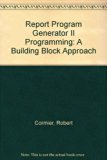RPG II Programming : A Building Block Approach 1st 9780534010188 Front Cover