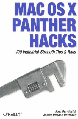 Mac OS X Panther Hacks 100 Industrial Strength Tips and Tools 2nd 2004 9780596007188 Front Cover