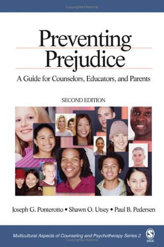 Preventing Prejudice A Guide for Counselors, Educators, and Parents 2nd 2006 (Revised) 9780761928188 Front Cover