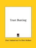 Trust Busting N/A 9781161523188 Front Cover