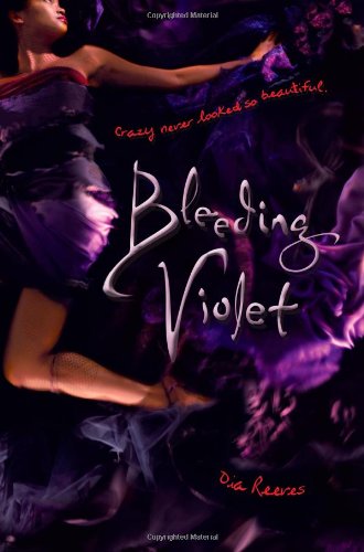 Bleeding Violet Niemals War Wahnsinn So Verfï¿½hrerisch  2010 9781416986188 Front Cover