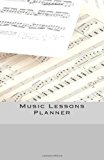 Music Lessons Planner Music Student/Teacher Assignment Journal N/A 9781491235188 Front Cover