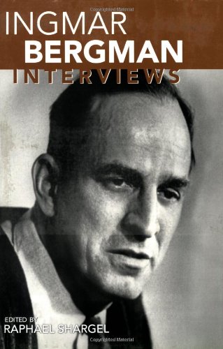 Ingmar Bergman Interviews  2007 9781578062188 Front Cover