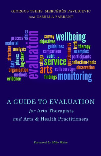 Guide to Evaluation for Arts Therapists and Arts and Health Practitioners   2014 9781849054188 Front Cover