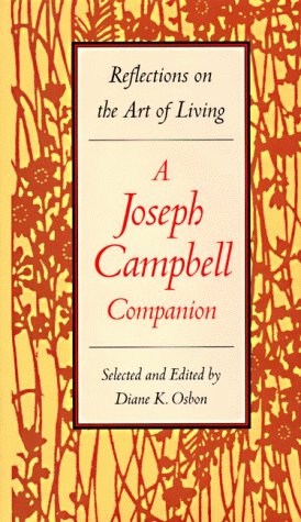 Joseph Campbell Companion Reflections on the Art of Living N/A 9780060167189 Front Cover
