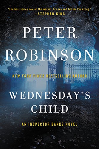 Wednesday's Child An Inspector Banks Novel N/A 9780062431189 Front Cover