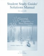 General, Organic and Biochemistry Solutions Manual 4th 2004 9780072472189 Front Cover