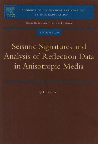 Seismic Signatures and Analysis of Reflection Data in Anisotropic Media   2005 9780080446189 Front Cover