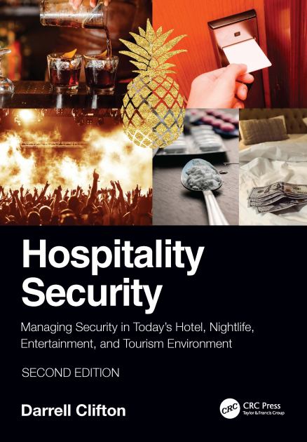 Hospitality Security Managing Security in Todays Hotel, Lodging, Entertainment and Tourism Environment N/A 9780367480189 Front Cover