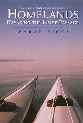 Homelands Kayaking the Inside Passage  1999 9780380809189 Front Cover