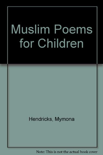 Muslim Poems for Children   1991 9780860372189 Front Cover