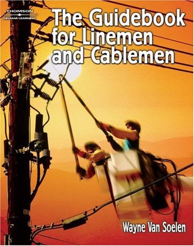 Guidebook for Linemen and Cablemen   2006 9781401899189 Front Cover