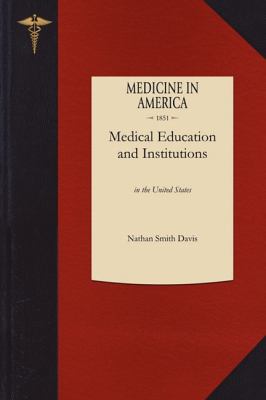 Medical Education and Institutions  N/A 9781429044189 Front Cover