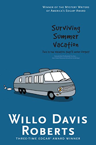 Surviving Summer Vacation How I Visited Yellowstone Park with the Terrible Rupes  2015 9781481437189 Front Cover