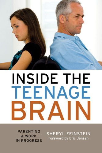 Inside the Teenage Brain Parenting a Work in Progress 2nd 2009 9781607091189 Front Cover