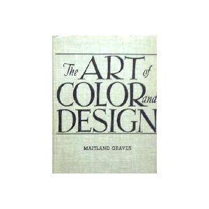Art of Color and Design 2nd 1951 9780070241190 Front Cover