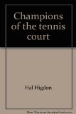 Champions of the Tennis Court  1971 9780131254190 Front Cover