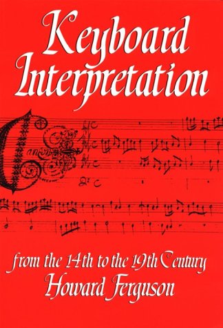Keyboard Interpretation from the 14th to the 19th Century An Introduction  1975 9780193184190 Front Cover