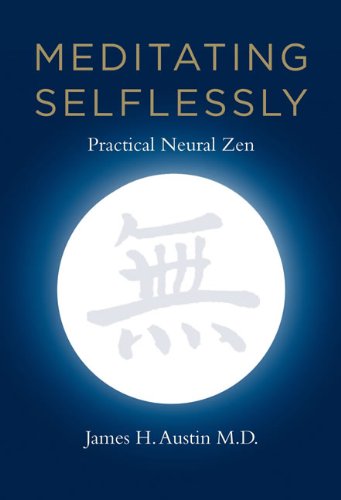 Meditating Selflessly Practical Neural Zen  2011 9780262525190 Front Cover