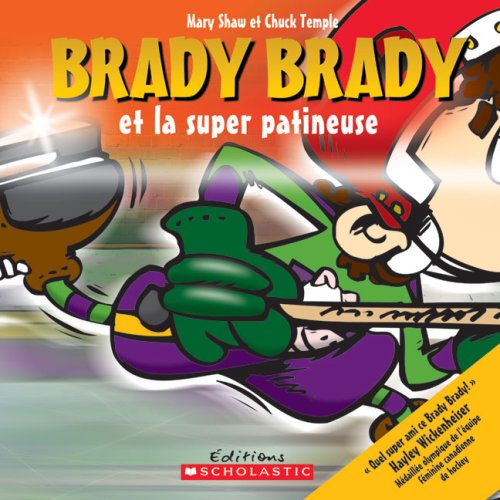 Brady Brady et la Super Patineuse   2008 9780545992190 Front Cover