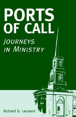 Ports of Call Journeys in Ministry  2004 9780595306190 Front Cover