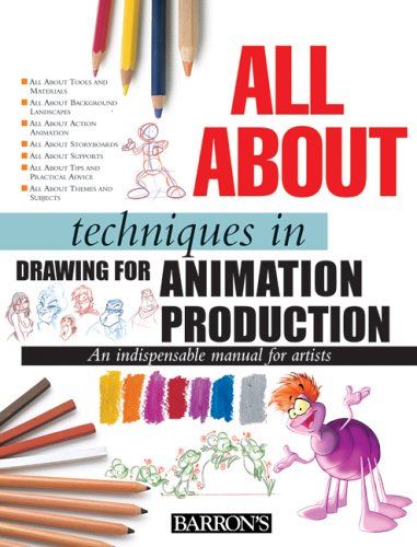 All about Techniques in Drawing for Animation Production   2006 9780764159190 Front Cover