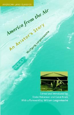 America from the Air An Aviator's Story  2004 9780801878190 Front Cover